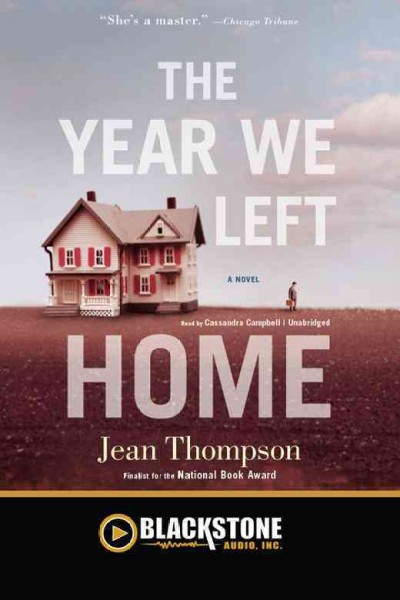 The year we left home [electronic resource] / Jean Thompson.
