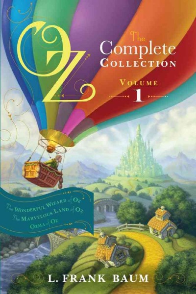 Oz : the complete collection. Volume 1 / L. Frank Baum.