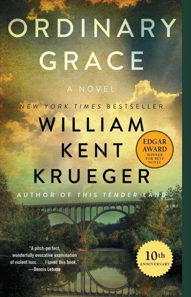 Ordinary grace : a novel / William Kent Krueger.