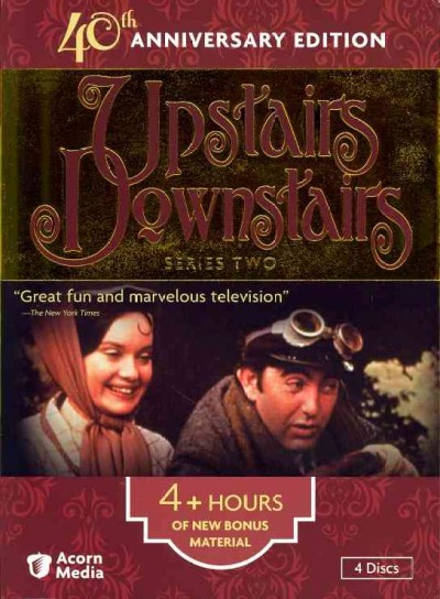 Upstairs downstairs. Series two [videorecording] / written by Rosemary Anne Sisson ... [et al.] ; directed by Raymond Menmuir ... [et al.] ; produced by John Hawkesworth.