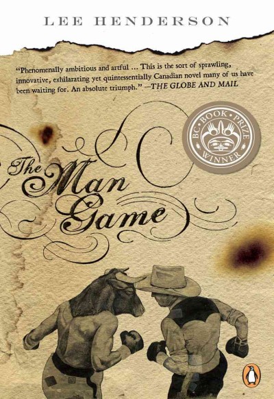 The man game [electronic resource] / Lee Henderson.