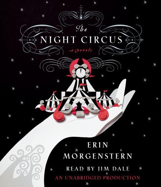 The night circus [electronic resource] : [a novel] / Erin Morgenstern.