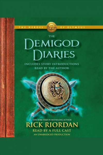The demigod diaries [electronic resource] / Rick Riordan.