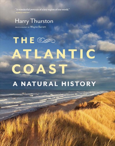 The Atlantic Coast [electronic resource] : A Natural History.