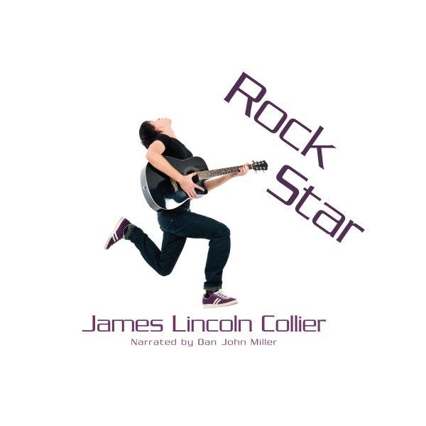 Rock star [electronic resource] / James Linconln Collier.