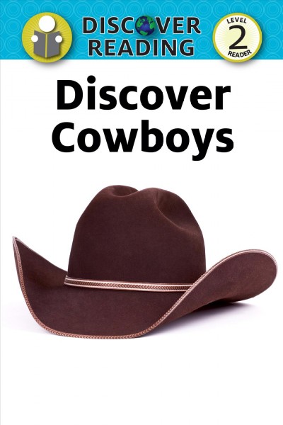 Discover cowboys [electronic resource].