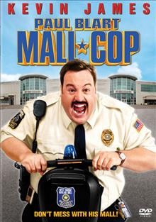 Paul Blart [video recording (DVD)] : mall cop / Columbia Pictures [and] Happy Madison Productions in association with Relativity Media ; produced by Doug Belgrad, Todd Garner, Kevin James, Adam Sandler, Jeff Sussman, Matthew Tolmach ; written by Kevin James & Nick Bakay ; directed by Steve Carr.