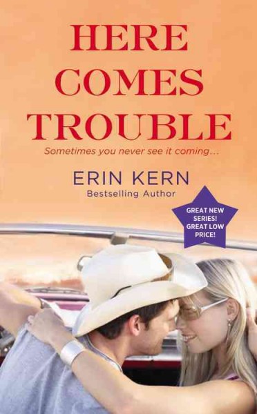 Here comes trouble / Erin Kern.