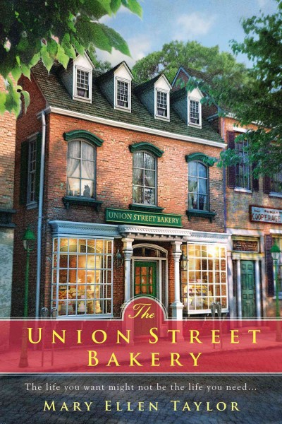 The Union Street Bakery / Mary Ellen Taylor.