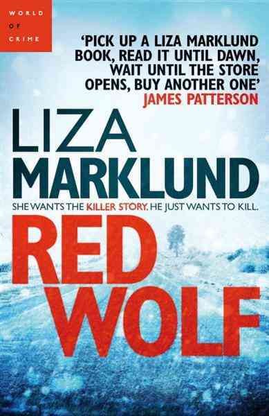 Red wolf [electronic resource] / by Liza Marklund.