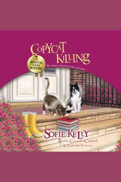 Copycat killing / Sofie Kelly.
