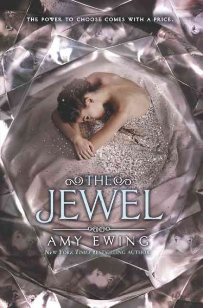 The Jewel / Amy Ewing.
