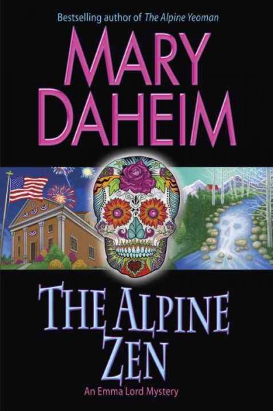 The alpine zen / Mary Daheim.