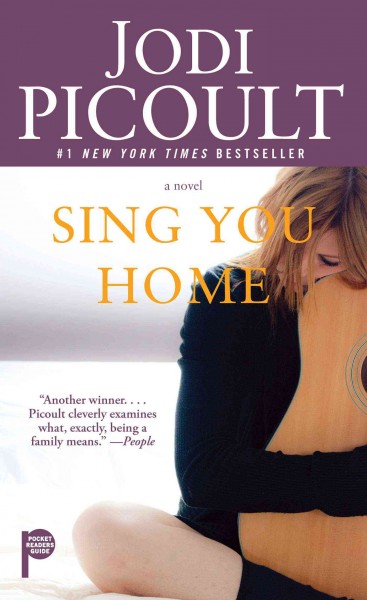 Sing you home : a novel / Jodi Picoult.