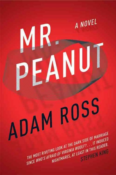 Mr. Peanut [electronic resource] / Adam Ross.