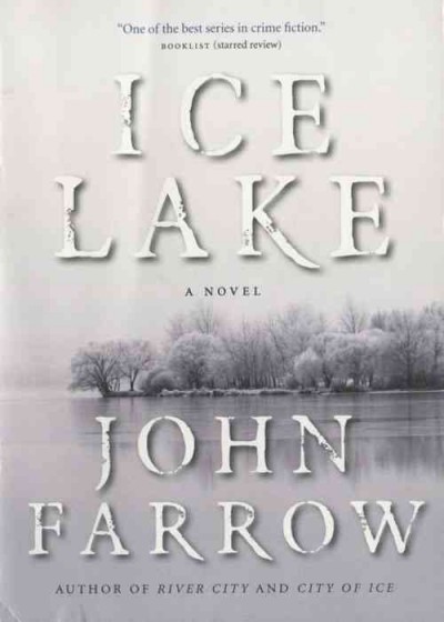 Ice lake [electronic resource] : a novel / John Farrow.