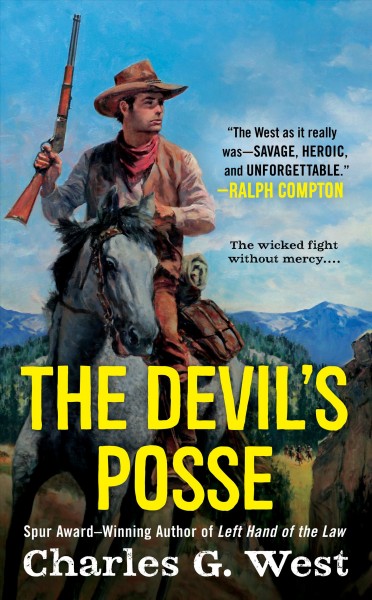 The devil's posse / Charles G. West.