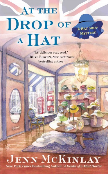 At the drop of a hat / Jenn McKinlay.