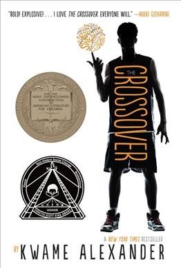The crossover [electronic resource] / Kwame Alexander.