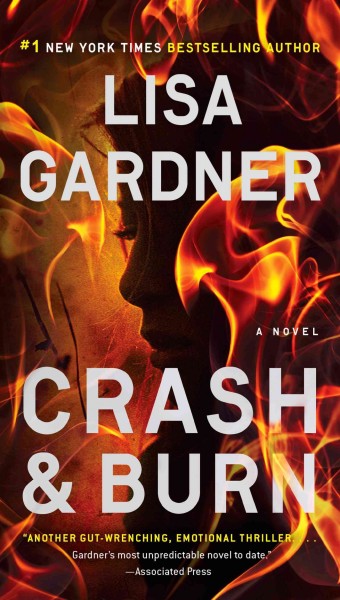 Crash & burn / Lisa Gardner.