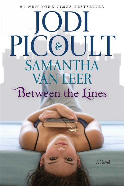 Between the lines [electronic resource] / Jodi Picoult & Samantha van Leer.