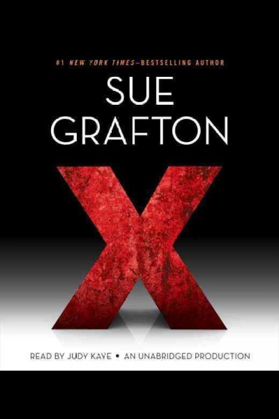 X is for... / Sue Grafton.