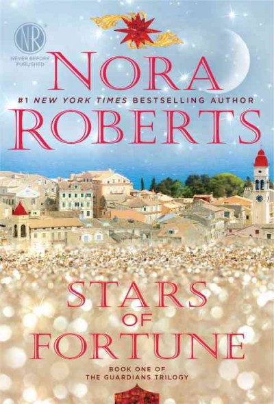 Stars of fortune / Nora Roberts.