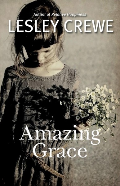 Amazing Grace / Lesley Crewe.