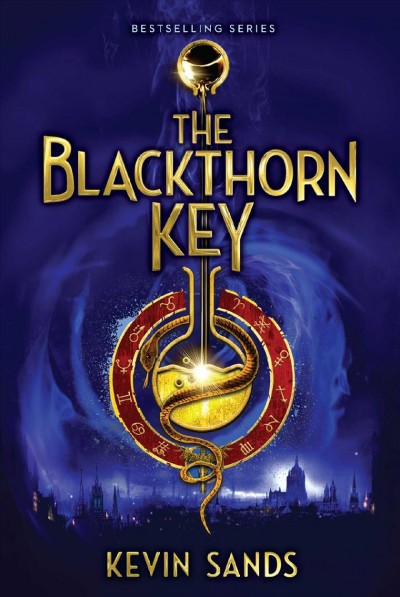 The blackthorn key / by Kevin Sands.