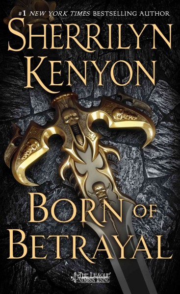 Born of betrayal / Sherrilyn Kenyon
