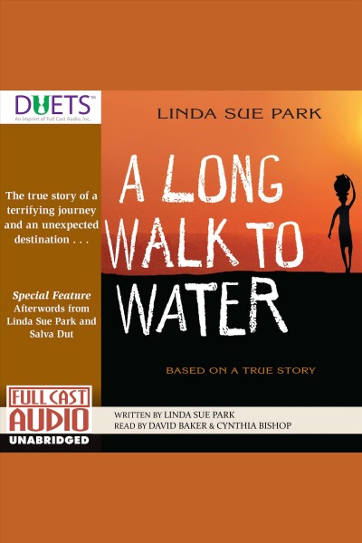 A long walk to water : based on a true story / by Linda Sue Park.