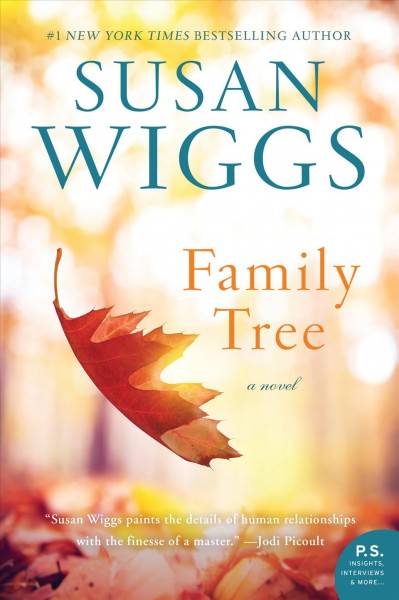 Family tree [electronic resource] : a novel / Susan Wiggs.