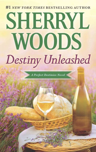 Destiny Unleashed / Sherryl Woods.