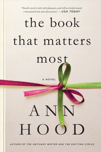 The book that matters most / Ann Hood.