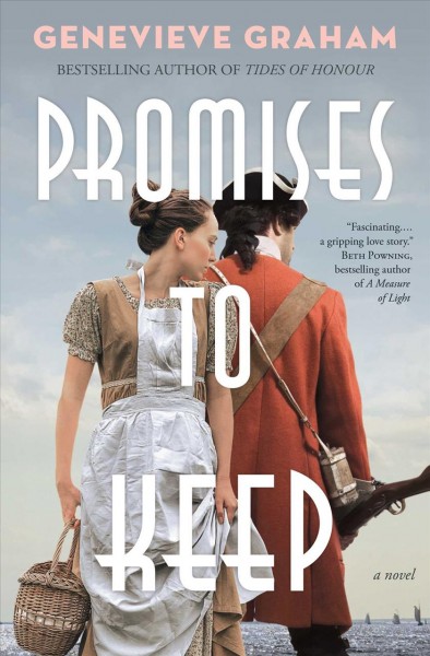 Promises to keep : a novel / Genevieve Graham.