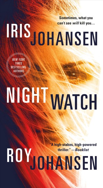 Night Watch : a novel / Iris Johansen and Roy Johansen.