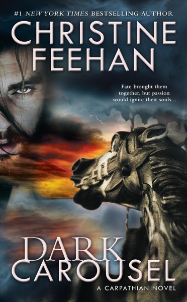 Dark carousel : a Carpathian novel / Christine Feehan.