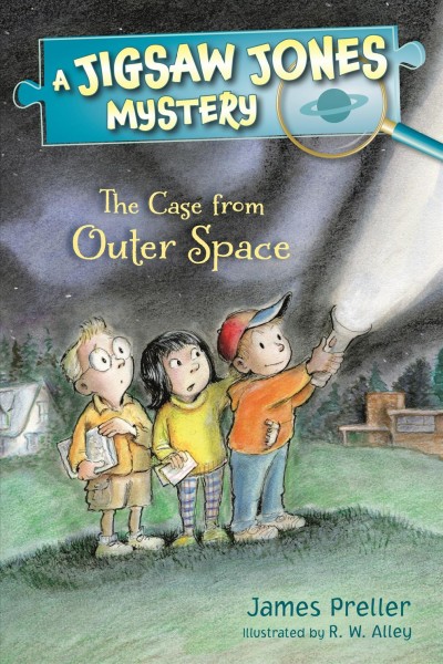 The case from outer space / by James Preller ; illustrated by R. W. Alley.