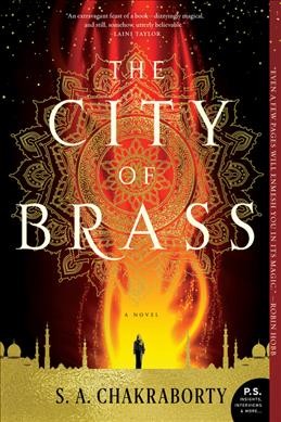 The city of brass / Daevabad Trilogy Book 1 / S. A. Chakraborty.