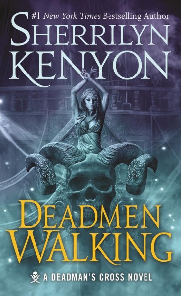 Deadmen walking / Sherrilyn Kenyon.