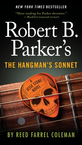 Robert B. Parker's the Hangman's sonnet / Reed Farrel Coleman.
