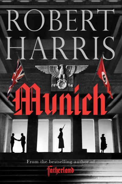 Munich / Robert Harris.