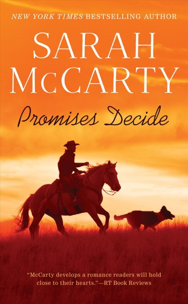 Promises decide / Sarah McCarty.