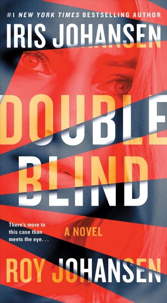 Double blind / Iris Johansen and Roy Johansen.