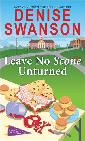 Leave no scone unturned / Denise Swanson.