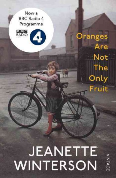 Oranges are not the only fruit / Jeanette Winterson.