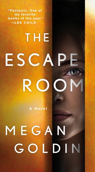 The Escape Room [electronic resource] / Megan Goldin.
