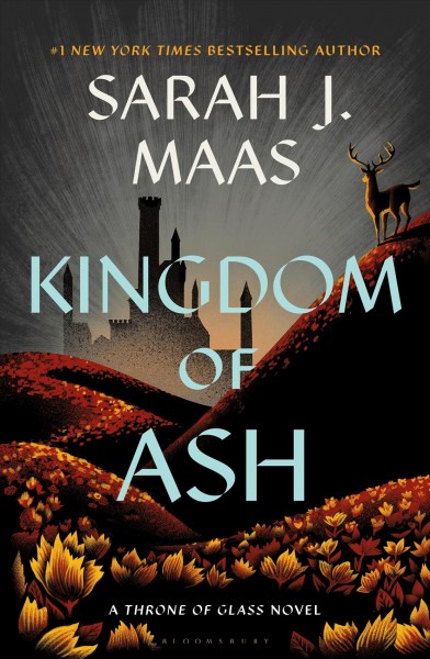 Kingdom of ash / by Sarah J. Maas.