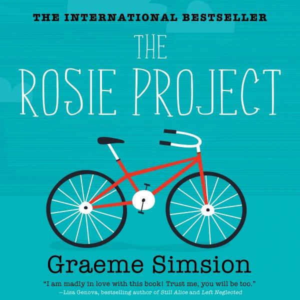 The rosie project / Graeme Simsion.