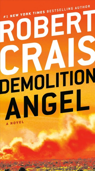 Demolition angel / Robert Crais.